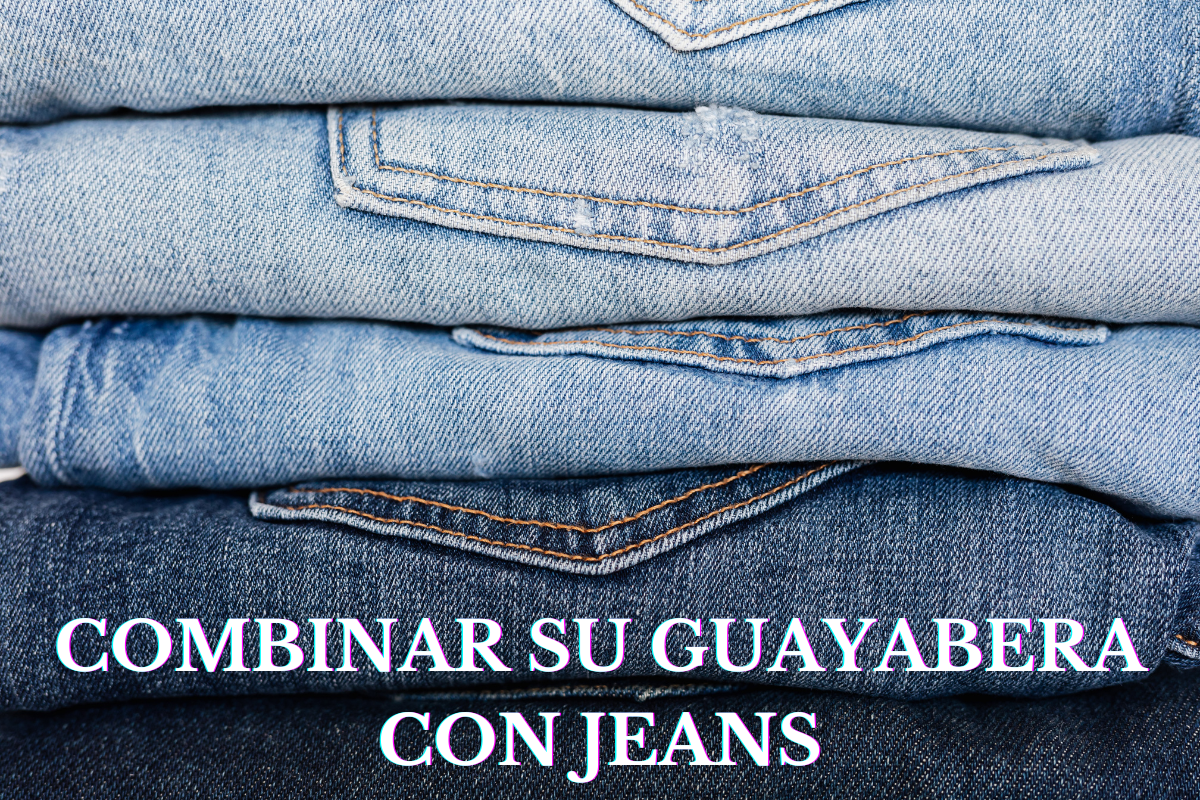 Como combinar una guayabera con jeans