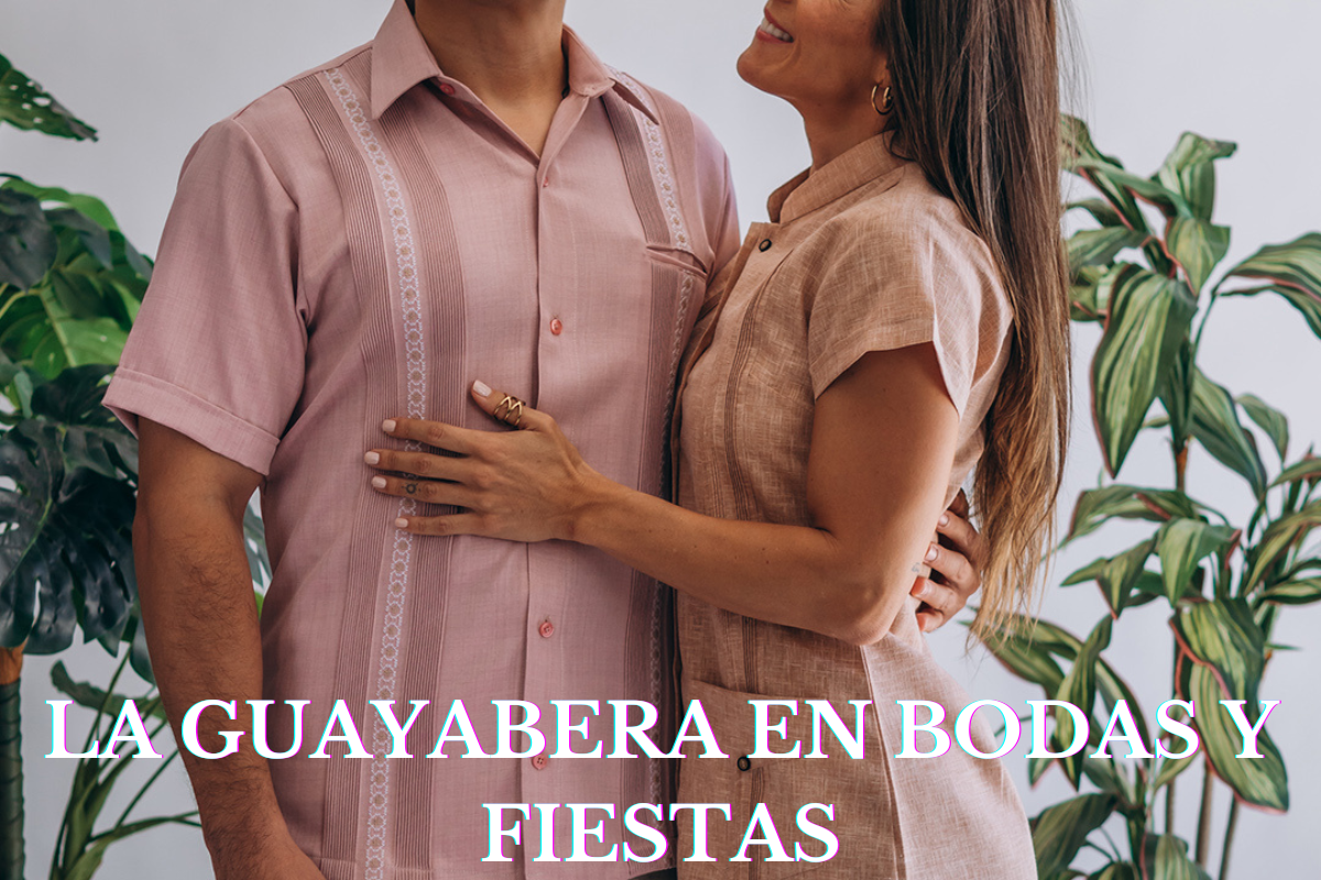 La guayabera en bodas y fiestas